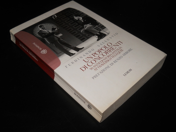 UN POPOLO DI CONCORRENTI 50 anni di storia d'Italia attraverso …