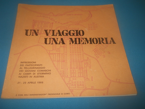 Un viaggio una memoria. impressioni dei partecipanti al pellegrinaggio dei …