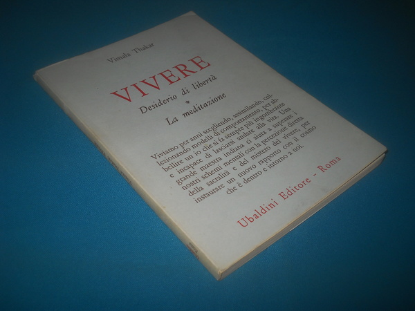 Vivere. Desiderio di libertà - la meditazione