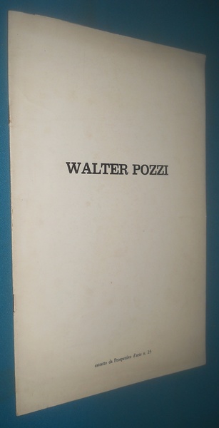 WALTER POZZI. estratto da Prospettive d'arte n. 25