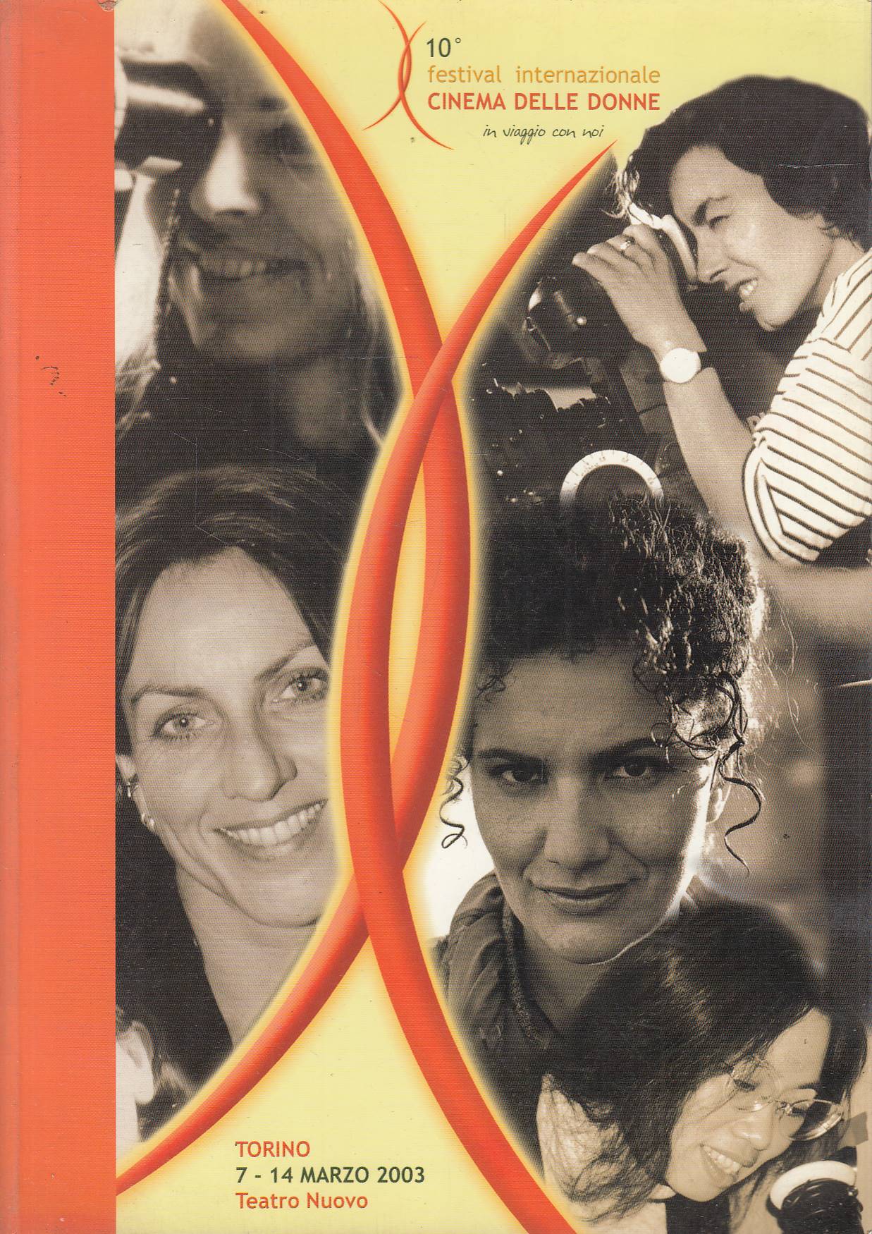 10° Festival internazionale Cinema delle Donne. In viaggio con noi …