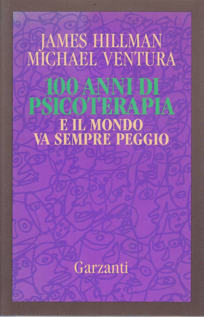 100 Anni di psicoterapia e il mondo va sempre peggio