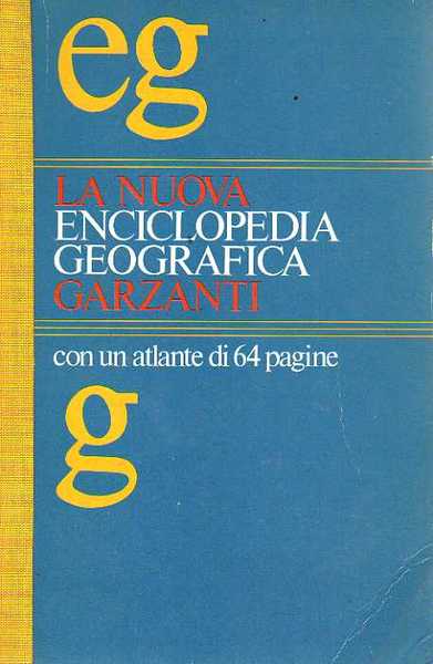 LA NUOVA ENCICLOPEDIA GEOGRAFICA GARZANTI