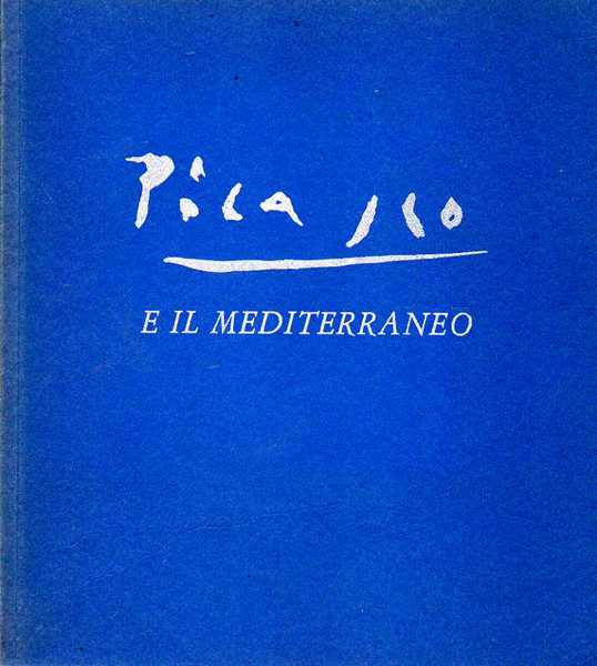 Picasso e il Mediterraneo.