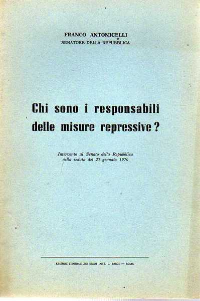 Chi sono i responsabili delle misure repressive?