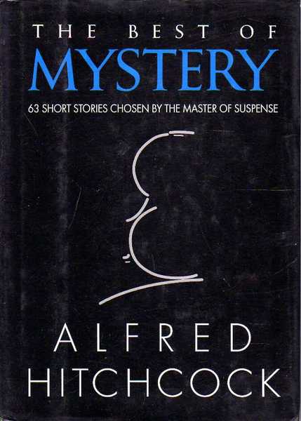 the best of mistery. 63 short stories chosen by the …