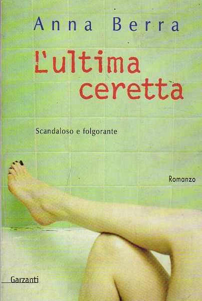 L'ULTIMA CERETTA