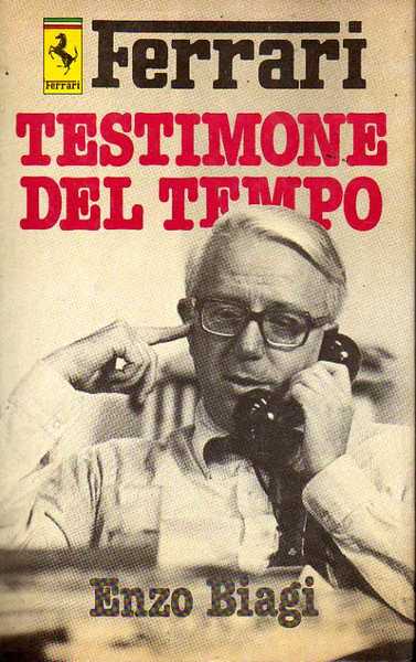 Ferrari: testimone del tempo.