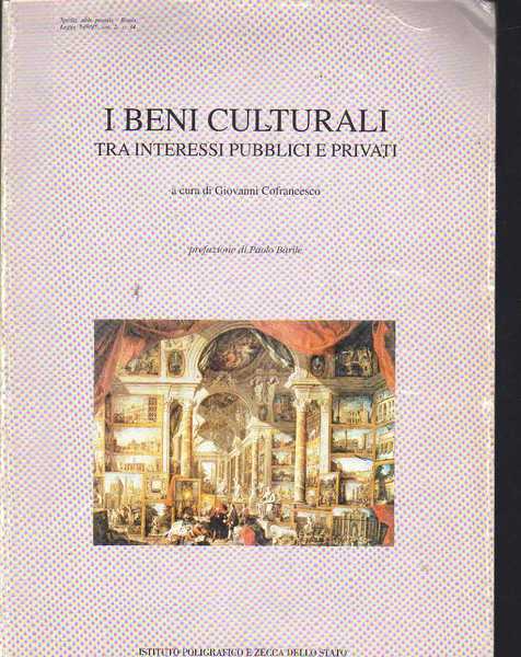 I beni culturali tra interessi pubblici e privati