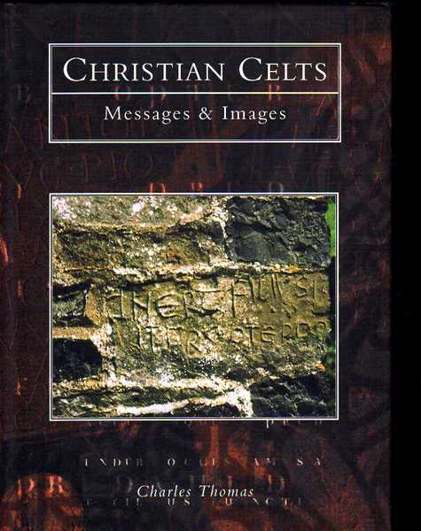 Christian Celts. Messages & images