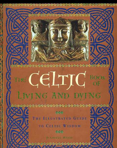 The celtic book of living and dying