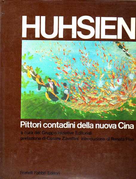 HUHSIEN PITTORI CONTADINI DELLA NUOVA CINA