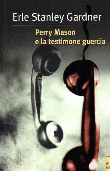 Perry Mason e la testimone guercia