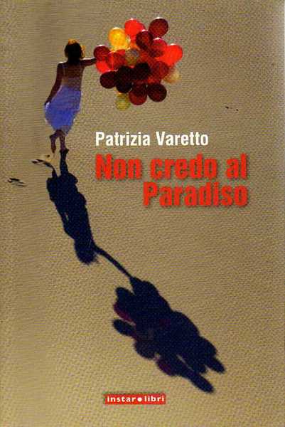 Non credo al Paradiso