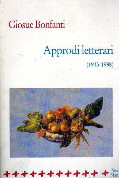 Approdi letterari (1945-1998).