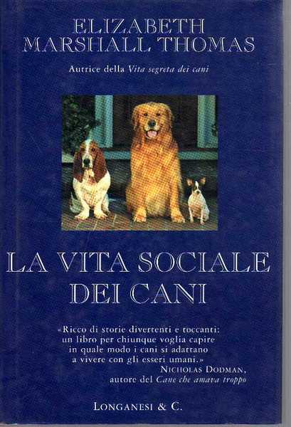 La vita sociale dei cani