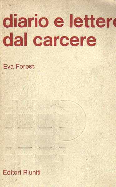 DIARIO E LETTERE DAL CARCERE.