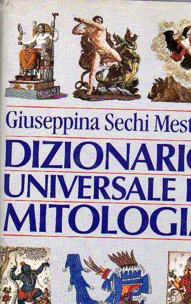 Dizionario universale di mitologia.