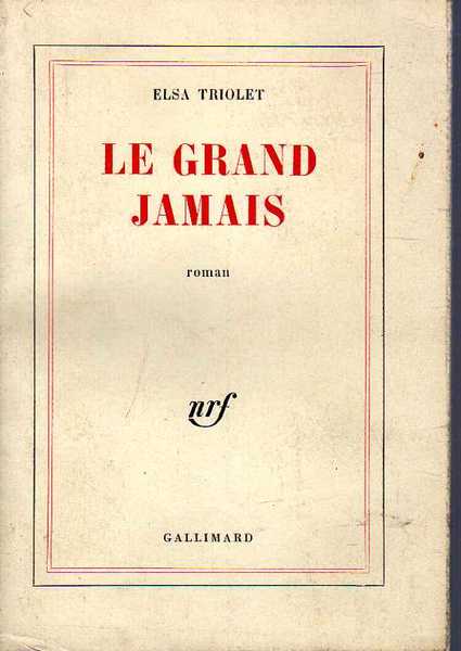 Le grand jamais