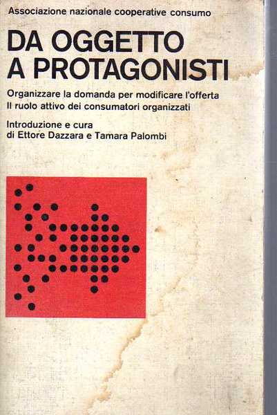 Da oggetto a protagonisti