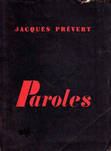 Paroles. Edition revue et augmentée.