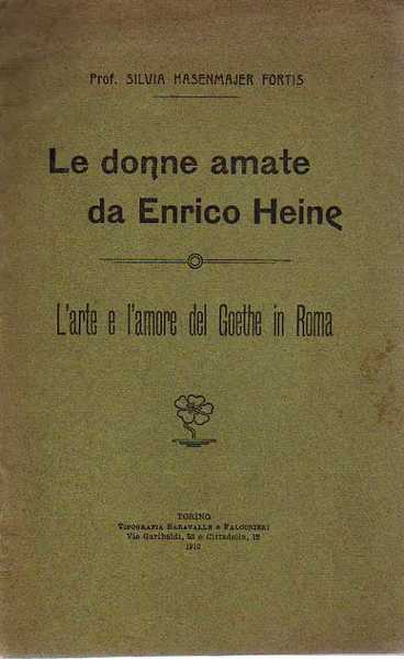 Le donne amate da Enrico Heine. L'arte e l'amore del …