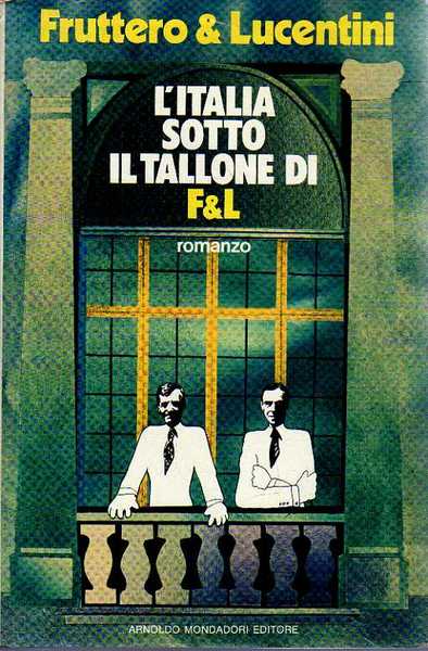 L'Italia sotto il tallone di F&L