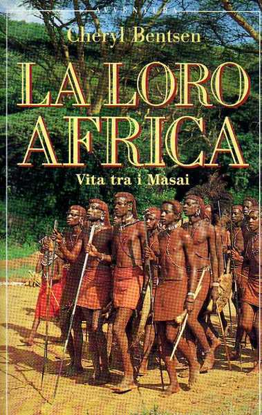 LA LORO AFRICA Vita tra i Masai