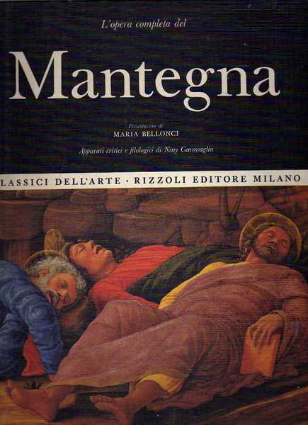 Classici dell'arte Rizzoli 8 - L'opera completa di Mantegna