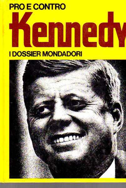 Kennedy DOSSIER MONDADORI