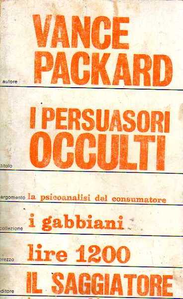 i persuasori occulti