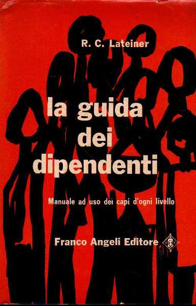 La Guida Dei Dipendenti - Manuale Ad Uso Dei Capi …