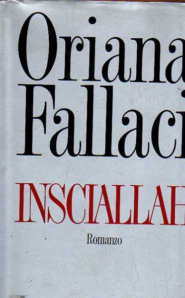 INSCIALLAH. Romanzo.