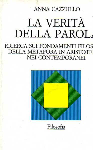 LA VERITA DELLA PAROLA - Ricerca sui fondamenti filosofici della …