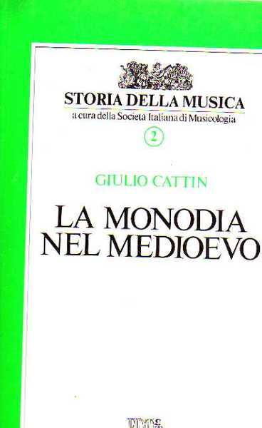 LA MONODIA NEL MEDIOEVO