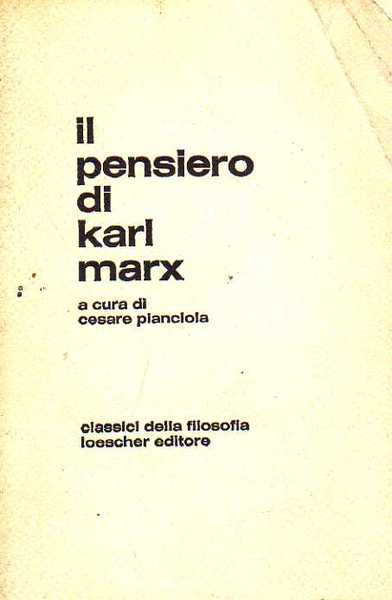 IL PENSIERO DI KARL MARX