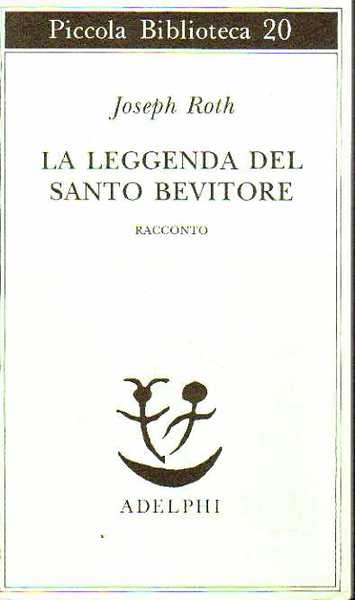 La leggenda del santo bevitore