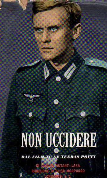 Non uccidere. Riduzione e traduzione dal soggetto del film di …