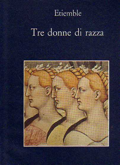 tre donne di razza