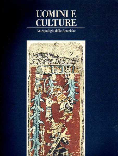 UOMINI E CULTURE ANTROPOLOGIA DELLE AMERICHE.