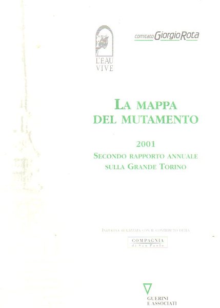 La mappa del mutamento. Secondo rapporto annuale sulla grande Torino …