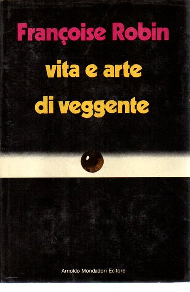 VITA E ARTE DI VEGGENTE