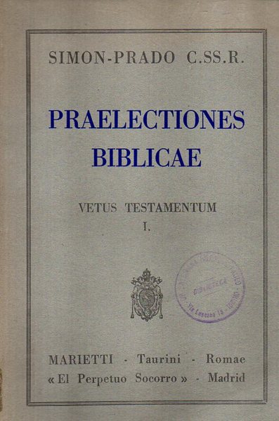 PRAELECTIONES BIBLICAE Vetus testamentum