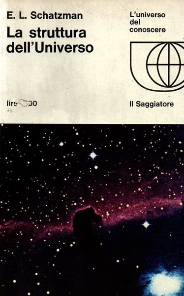 La struttura dell'universo. Traduzione di Luigi Galgani .