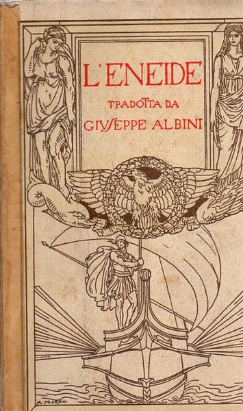 L'Eneide - (Tradotta da G. Albini con introduz. e commento.)