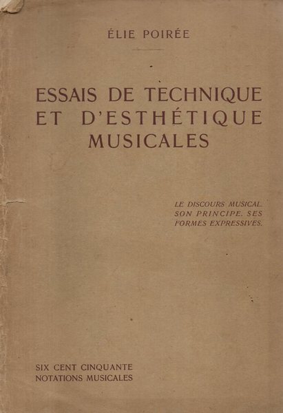 Essais de technique et d'estétique musicales