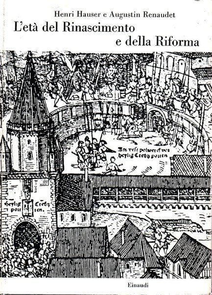 L'età del Rinascimento e della Riforma.