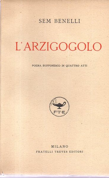 L'arzigogolo - Poema buffonesco in quattro atti