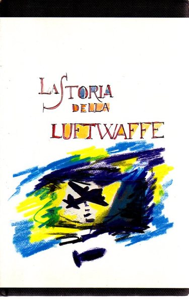 La storia della Luftwaffe