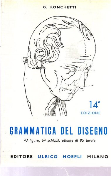 Grammatica del disegno. Metodo pratico per imparare il disegno.